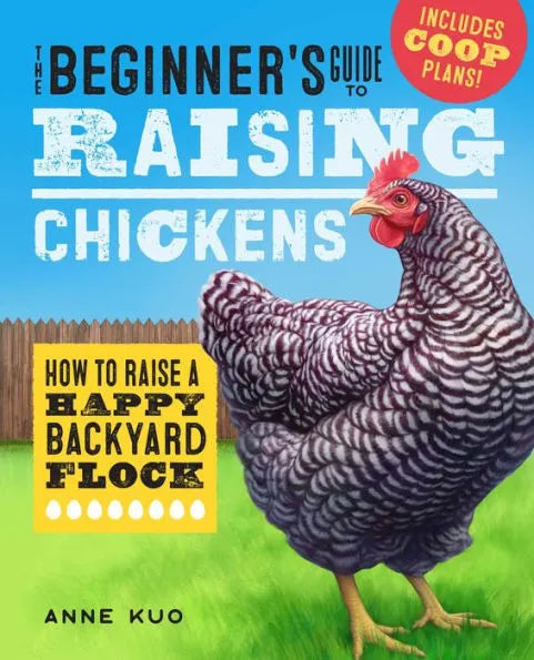 Book cover with title and text "includes coop plants!" and "how to raise a happy backyard flock." Shows a blue sky and grass with a barred rock chicken in the foreground.